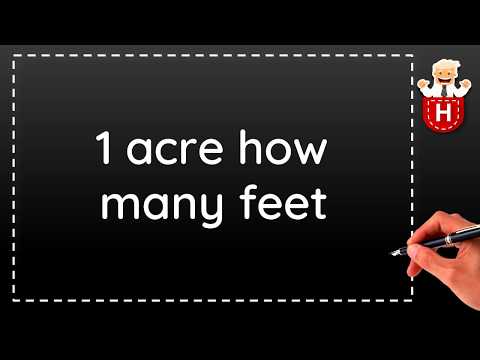 Vidéo: Combien de pieds de large fait un acre ?