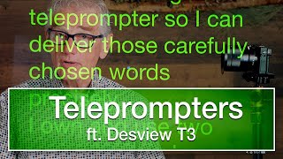 The One About Teleprompters ft. Desview T3