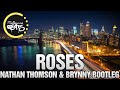 The Chainsmokers - Roses Ft. Rozes (Nathan Thomson & Brynny Bootleg)