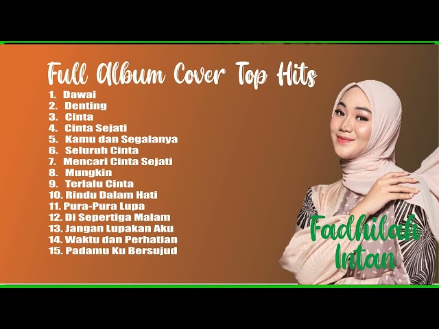 Fadhilah Intan Full Album Cover Top Hits Terbaru class=