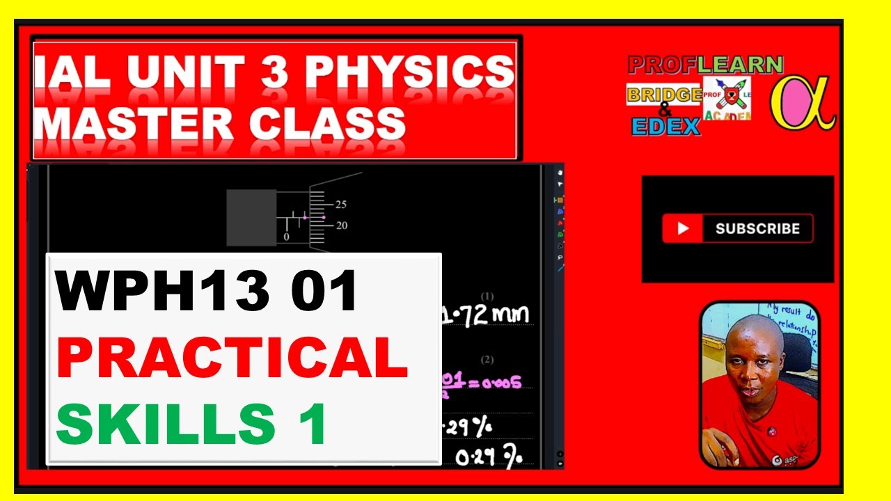 IAL PHYSICS UNIT 3 PRACTICAL SKILLS 1 LAST MINUTE REVISION - YouTube