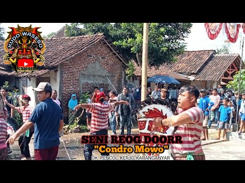 KESENIAN REOG DORR || CONDRO MOWO || DALAM RANGKA BERSIH DESA DK. PENCOL - KERJO - KARANGANYAR