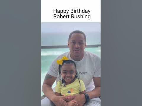 Happy Birthday Robert Rushing 🎈🎊🎉 - YouTube