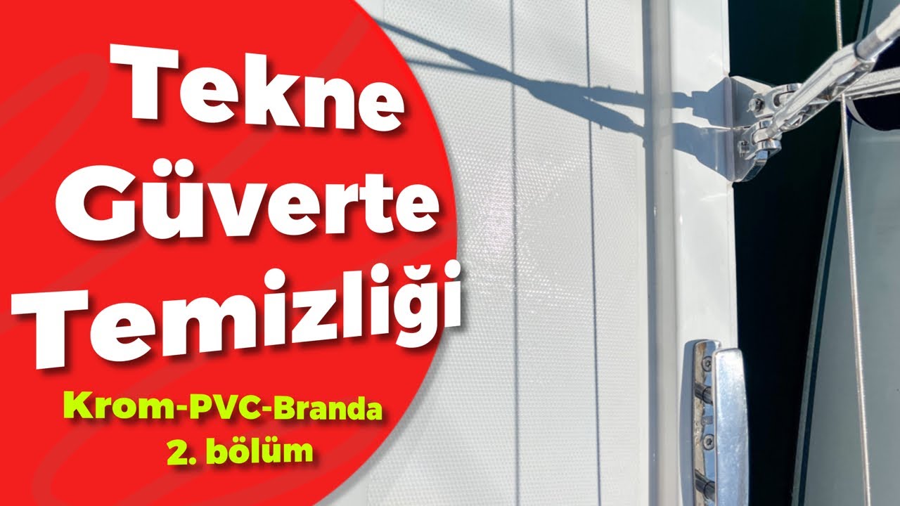 ⁣Tekne Güverte Temizliği. Krom - PVC - Bot - Usturmaça - Branda & detaylı güverte temizliği. Bölüm#98
