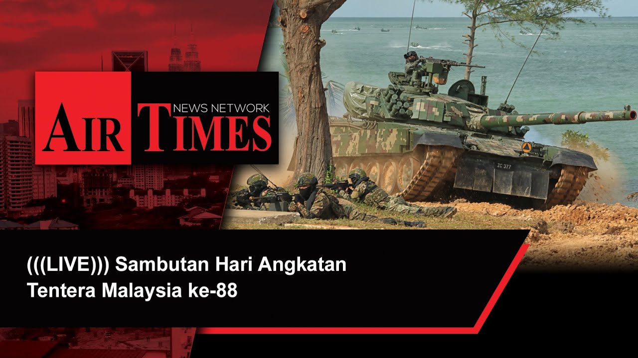 Live Sambutan Hari Angkatan Tentera Malaysia Ke 88 Youtube