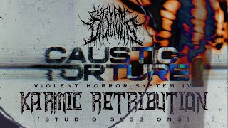 Bryan Dilionnis - Caustic Torture [Studio Sessions]