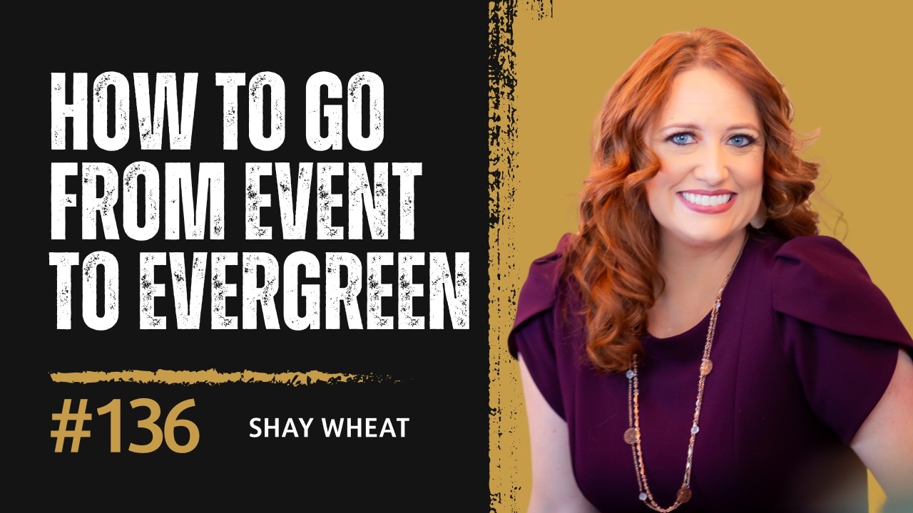 How to go From Event to Evergreen