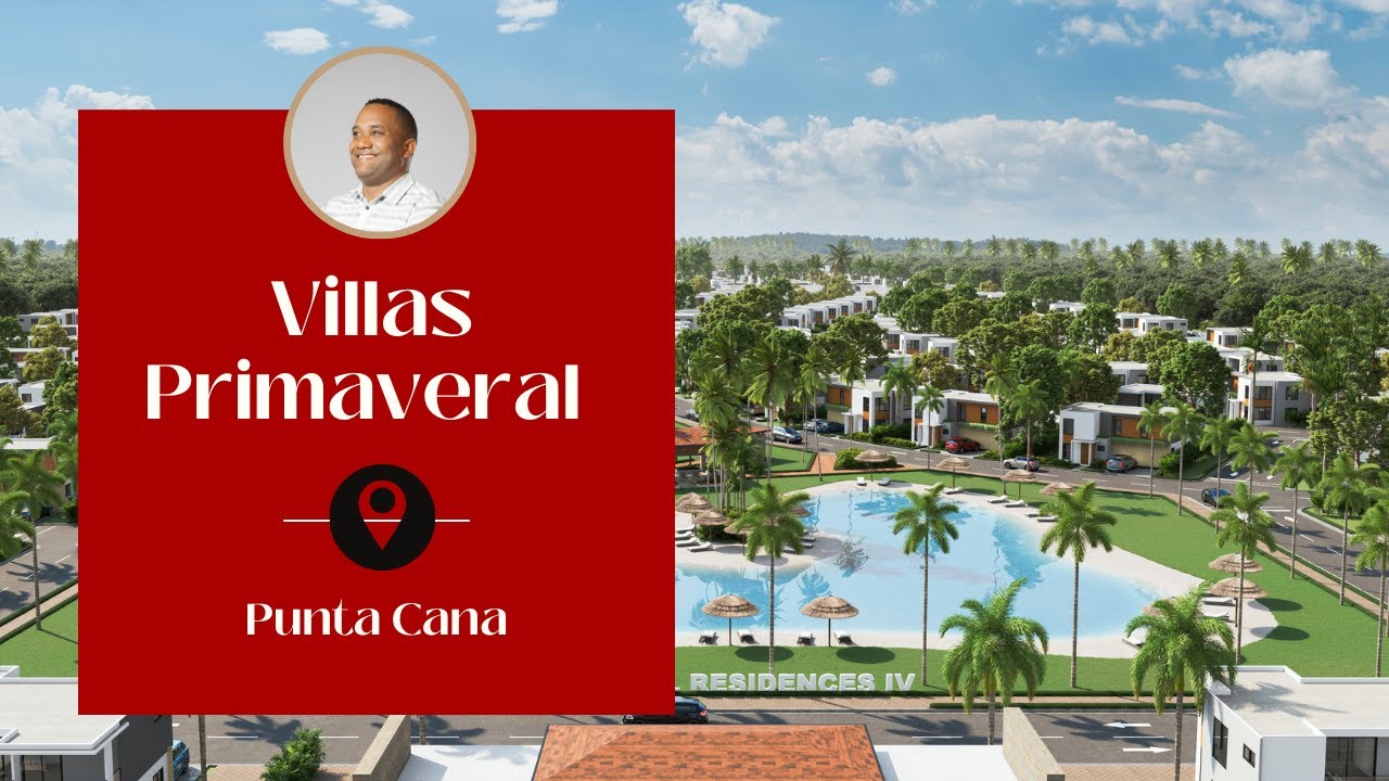 VILLAS PRIMAVERAL EN PUNTA CANA