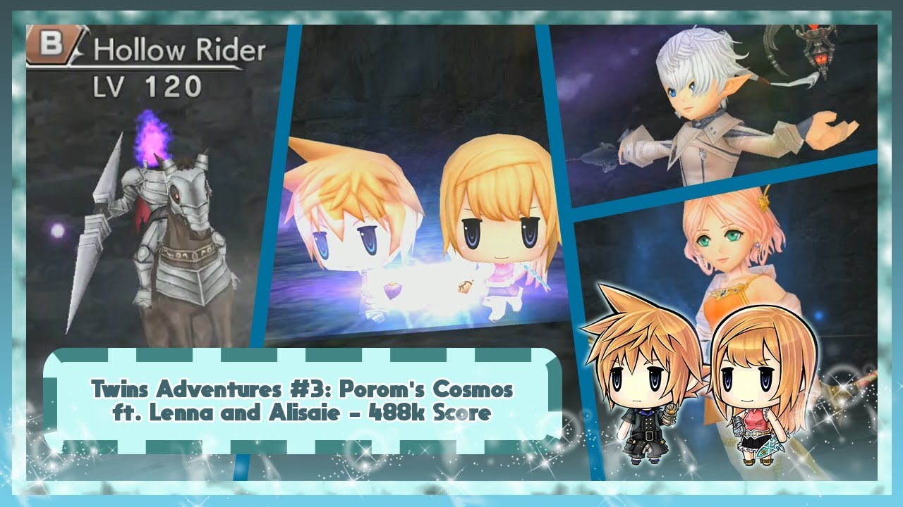 [GL DFFOO] Twins Adventures #3 - Porom's Cosmos