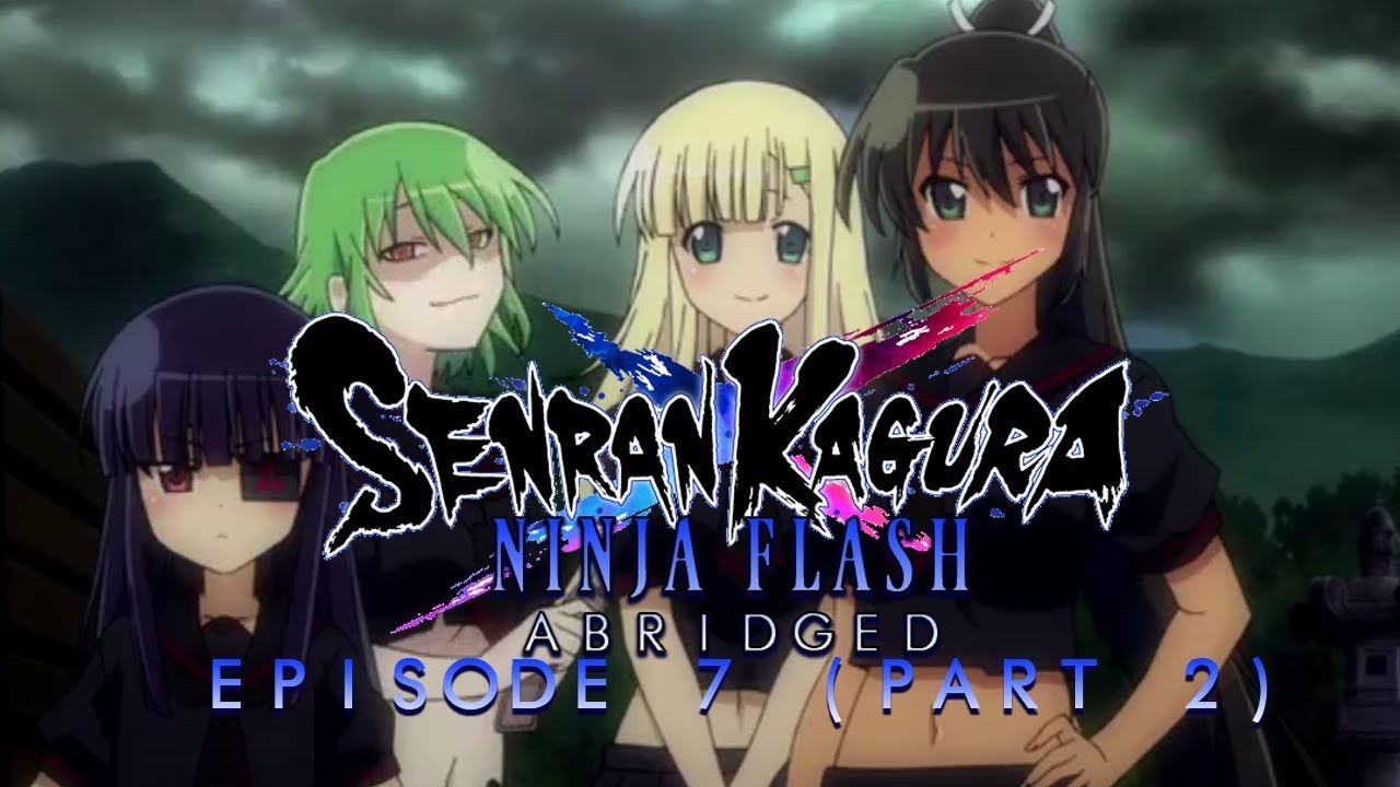 Senran Kagura: Ninja Flash Abridged [Episode 7, Part 2] - YouTube
