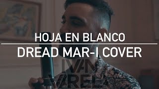 Video-Miniaturansicht von „Hoja en blanco - Dread Mar I (Ivan Varela cover)“