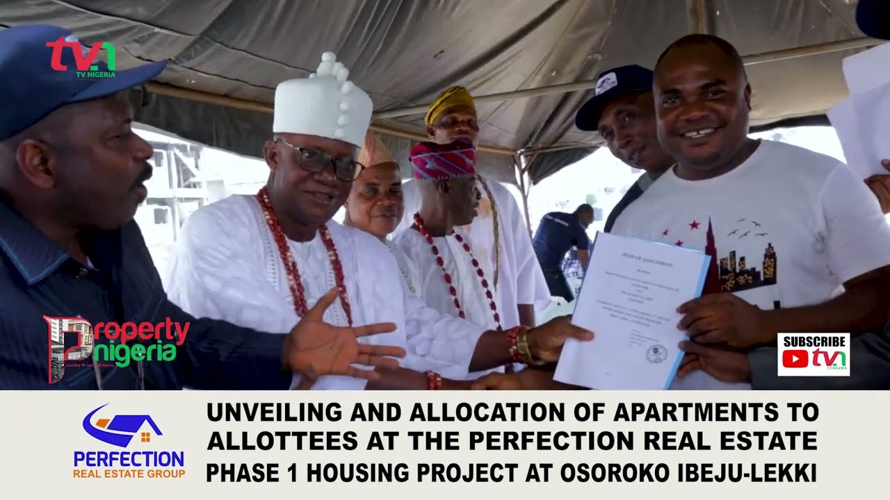 ALLOCATION OF APARTMENTS TO ALLOTTEES AT PERFECTION REAL ESTATE PHASE 1, OSOROKO IBEJU-LEKKI