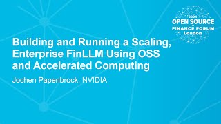 Celebrity Building and Running a Scaling, Enterprise FinLLM Using OSS and Accelerated Computing Wealth