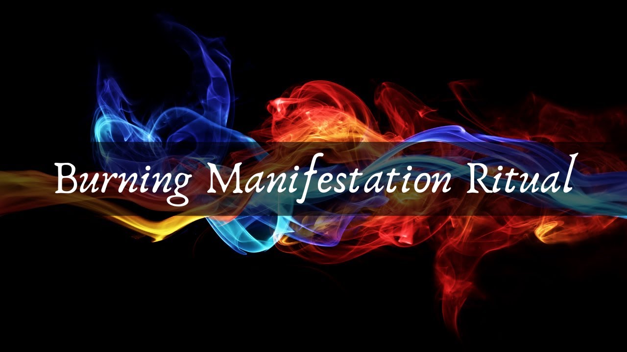Burning Manifestation Ritual. - YouTube