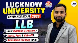 Lucknow University LLB Entrance Exam 2026 Syllabus🔥 | LU BALLB Syllabus, Pattern, Seats & Fees 🎓
