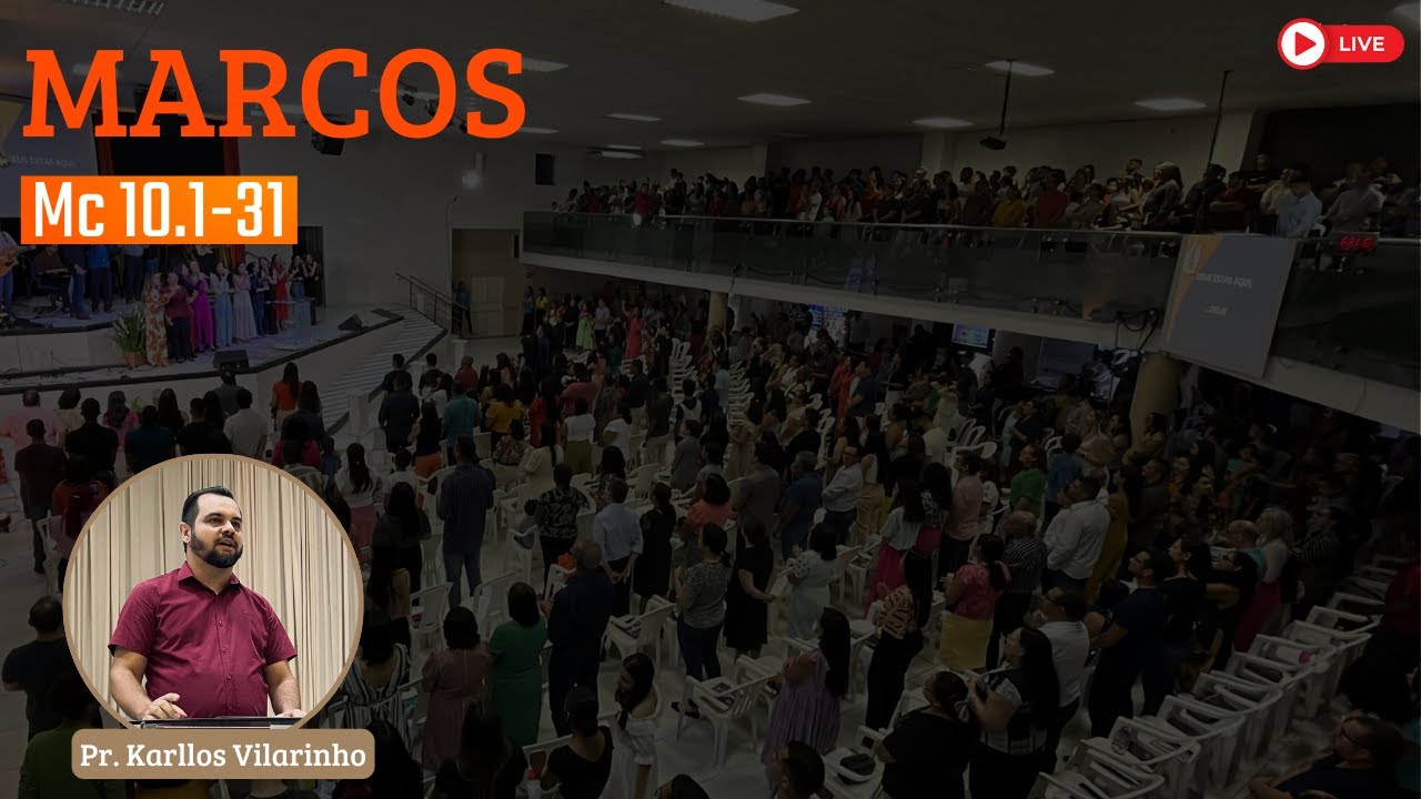 Exposição de Marcos 10.1-31 com Pr. Karllos Vilarinho