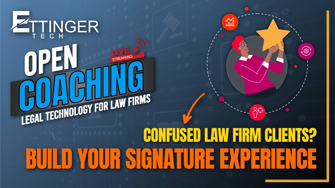 Design Your Law Firm’s SIGNATURE CLIENT EXPERIENCE Clients Remember and REFER