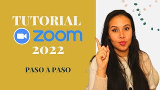 Como usar Zoom 2022 - PASO A PASO
