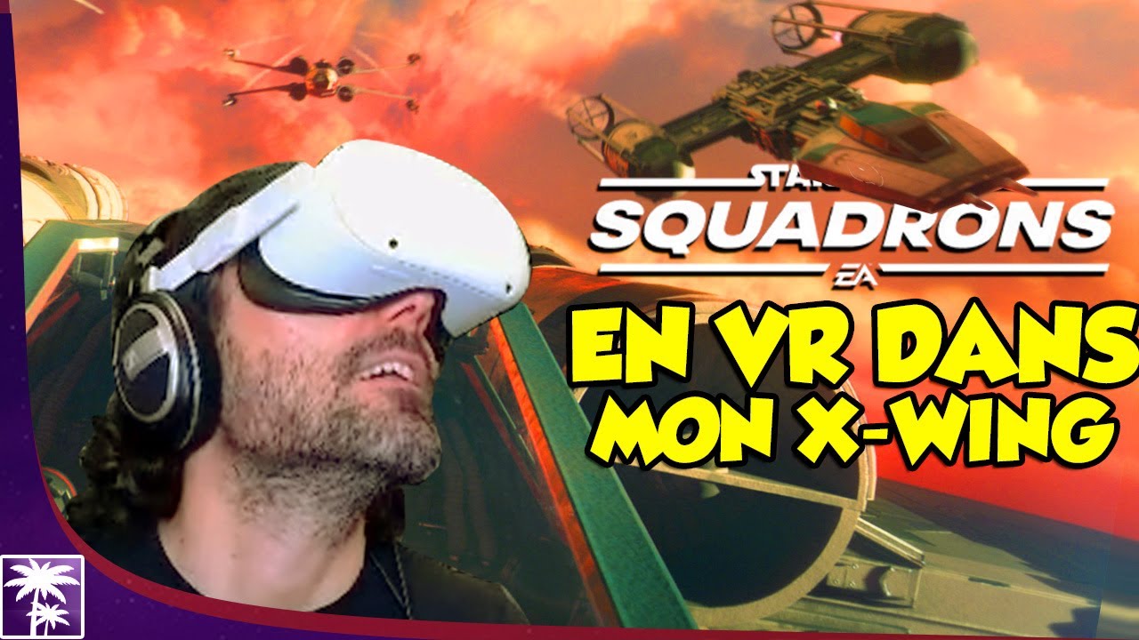 En VR dans mon X-wing (Star Wars Squadrons)