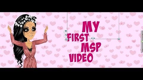 My First Official Msp Video