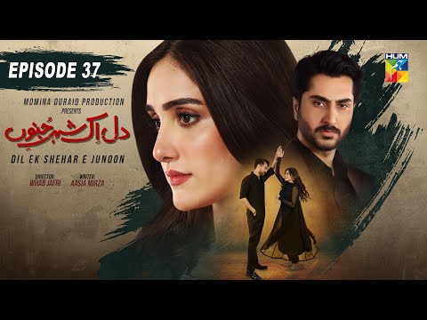 Dil Ik Shehr E Junoon — Episode 37
