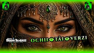 OCHII TĂI VERZI 👁️💚 Remix Etno Manele 2026 🔥 Deejay BoomTechBASS