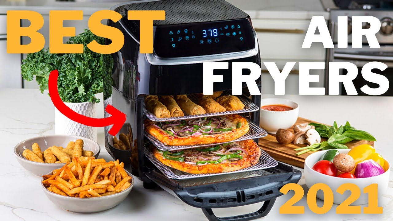 Best Air Fryers ⭐ Top 5 Air Fryers (Buyers Guide And Review) in 2021
