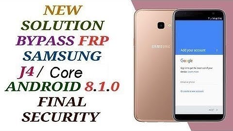 Samsung J4 Core  J410F frp bypass google account oreo 8 1 0
