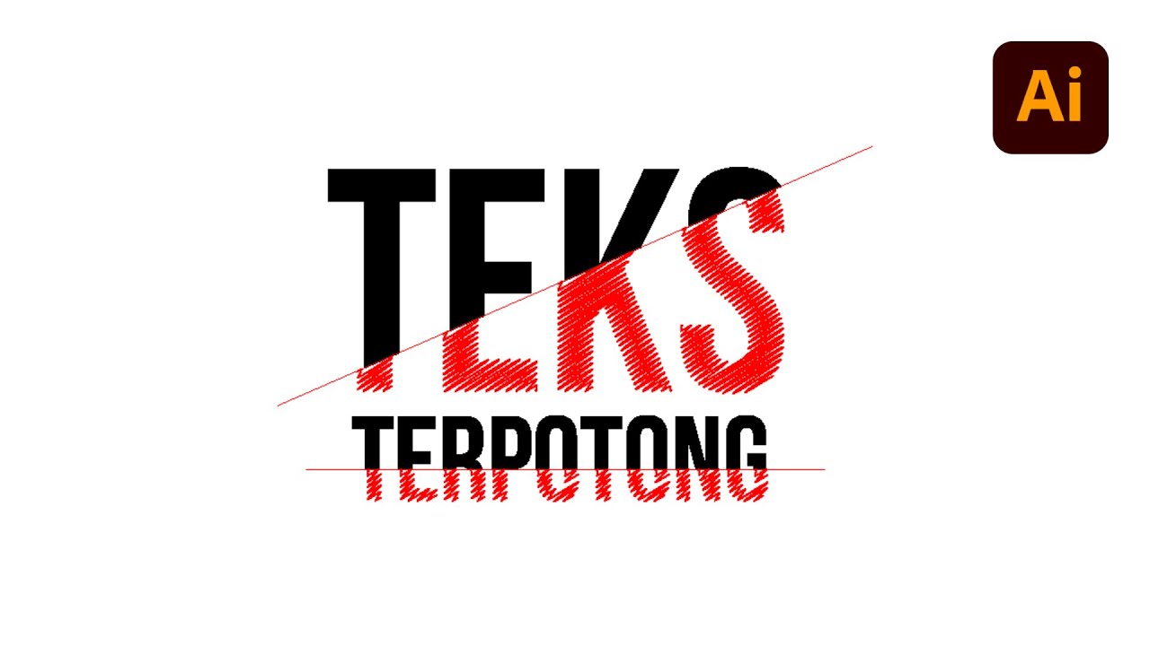 Membuat Efek Teks Terpotong dengan Adobe Illustrator - YouTube