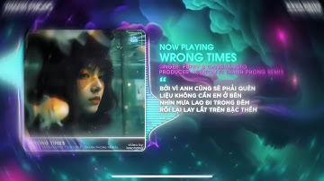 WRONG TIMES - PUPPY & DANGRANGTO「TOM TOM FT. THANHPHONG REMIX」| Hot TikTok 2024 - Audio Lyrics Video