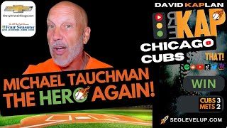 REKAP: ⚾️ Chicago Cubs 3-2 win over New York Mets. Michael Tauchman The Hero Again!!!!