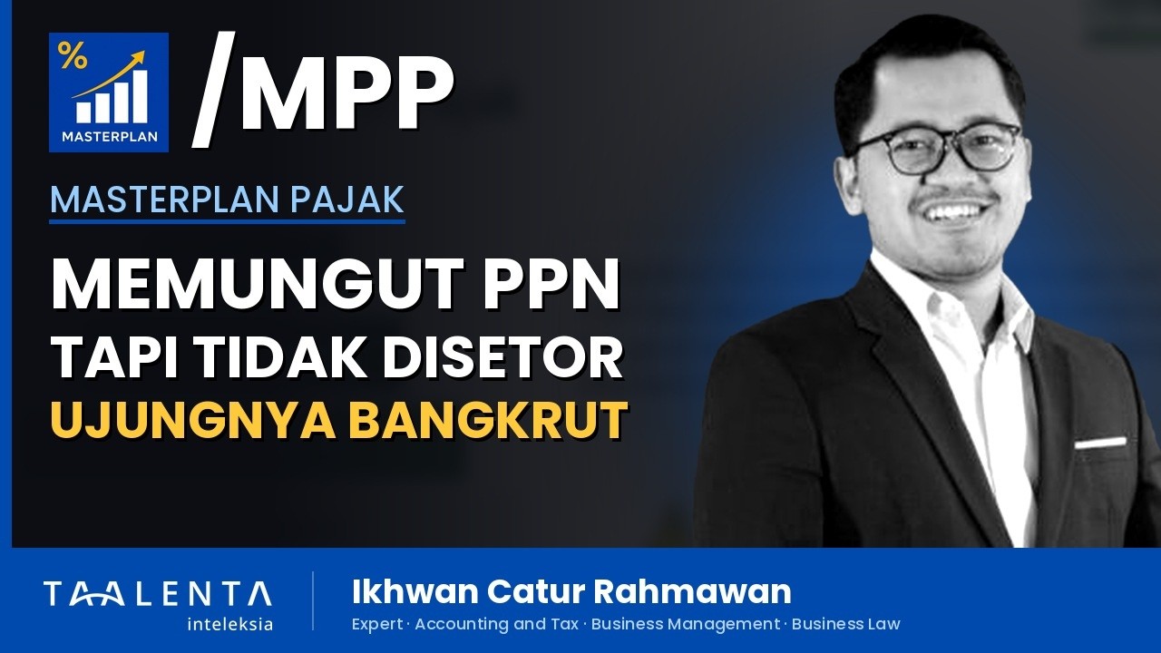 Sebuah Perusahaan Properti Bangkrut karena Memungut PPN tapi Tidak Menyetorkannya