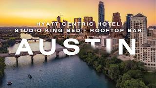 Hyatt Centric on Congress Ave Hotel Tour: Studio w King Bed