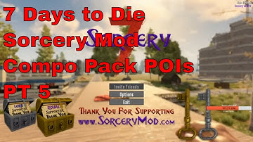 7 Days to Die Sorcery Mod A19.2 Compo Pack map Pt5