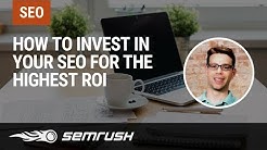 How to Invest in Your SEO for the Highest ROI 