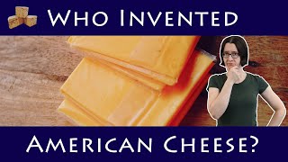The history of processed cheese (aka American cheese)