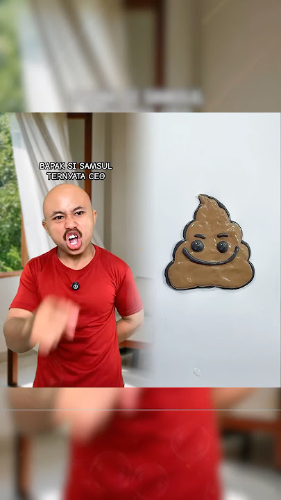 BAPAK SI SAMSUL TERNYATA CEO #ardikatamps #comedy