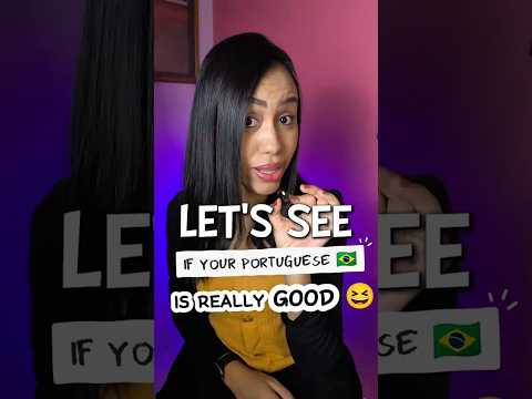 Test your Portuguese listening – Brazilian Portuguese 🇧🇷