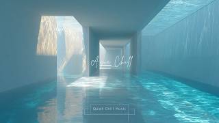 ［Playlist］Aqua Chill Music 🫧 Calm & Deep Vibes｜Work & Study｜Relaxing Music｜2 Hours screenshot 4