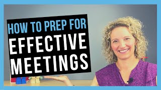 Meeting Preparation [LEAD EFFECTIVE BUSINESS MEETINGS]