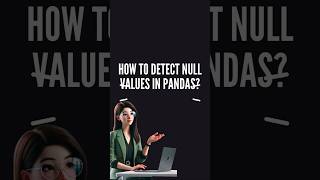 how to detect null values#pandas#python