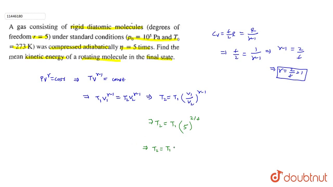 a gas consisting of rigid diatomic molecules degrees of freedom r 5 under standard conditions youtube youtube