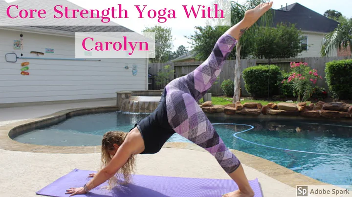 Core Strength Yoga with Carolyn
