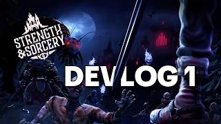 Strength & Sorcery - Devlog 1