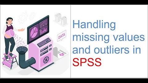 Handling missing values and outliers