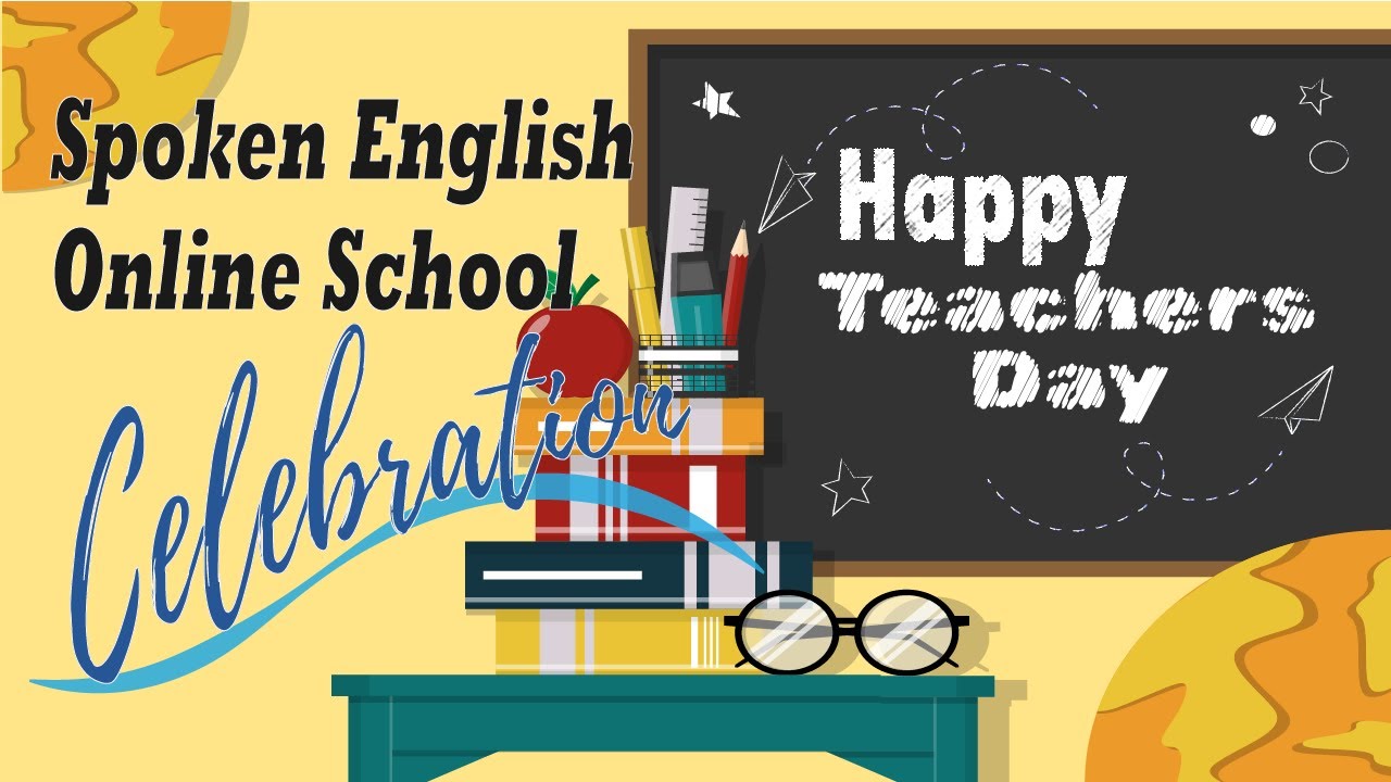 Spoken English Online School Teachers's Day Celebration - YouTube