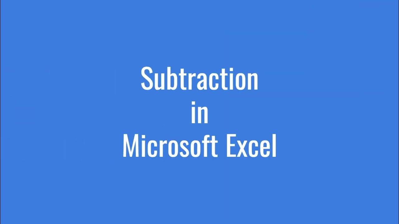 Lesson 04 How to do Subtraction in Microsoft Excel, Basic calculation
