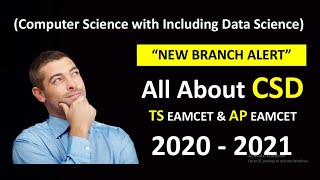 All About CSD | New Branch | Computer Science and Data Science | EAMCET 2023