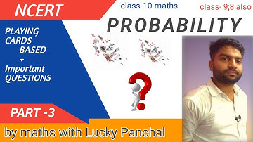 Probability | Probability Card Problems/Questions/Solutions | Class10/9/8 Maths| Prayikta