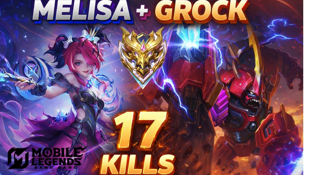 MLBB | Melissa + Grook  แครี่ทีมตรงข้ามจะโดนหนักแค่ไหน!